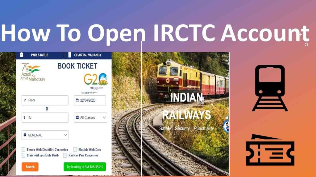 How To Open IRCTC Account For Online Railway Ticket Booking