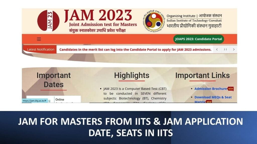 JAM FOR MASTERS FROM IITS & JAM APPLICATION DATE, SEATS IN IITS